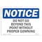 Signmission Sign, 10" H, 14" W, Rigid Plastic, Do Not Go Beyond Point Without Proper Gowning Sign, Landscape OS-NS-P-1014-L-11278 - alternate 1